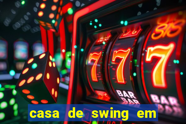 casa de swing em porto seguro